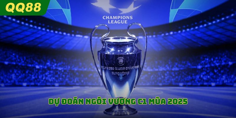 Dự đoán ngôi vương C1 mùa 2025