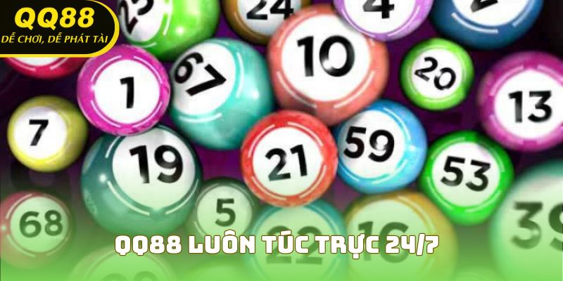 QQ88 luôn túc trực 24/7